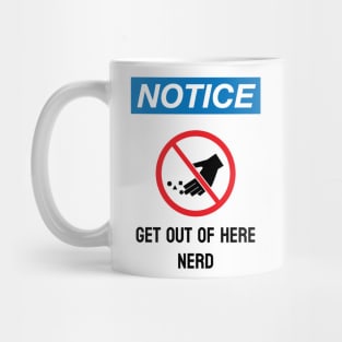 Get outta here - dark text Mug